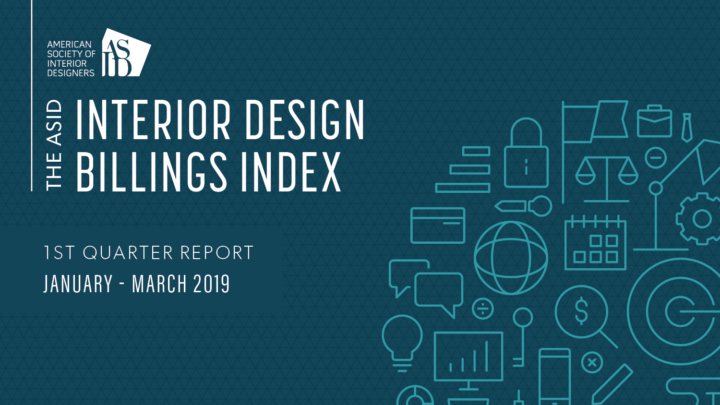 ASID Interior Design Billings Index (IDBI) - 2019 Q1 Report