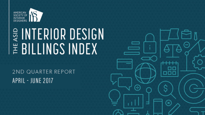ASID Interior Design Billings Index (IDBI) Q2 Report