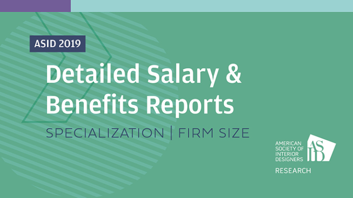 ASID 2019 Interior Design Salaries & Benefits Specialization Report
