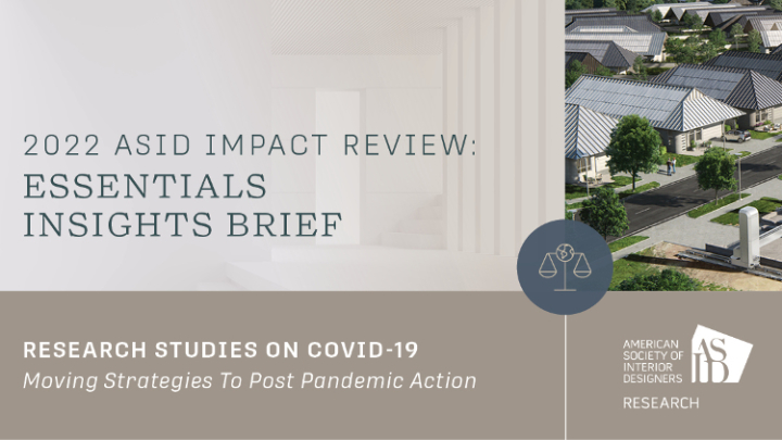2022 ASID IMPACT REVIEW: Essentials INSIGHTS Brief