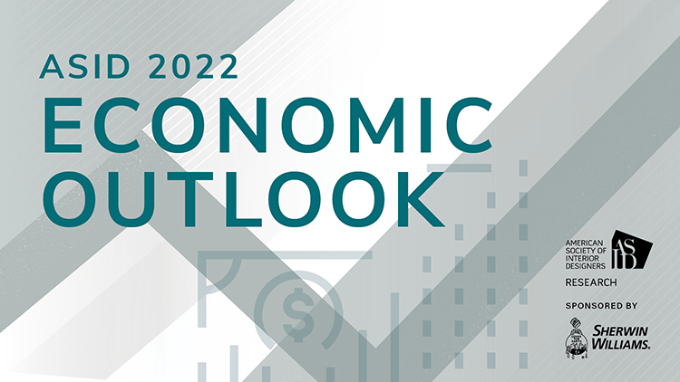 2022 ASID Economic Outlook Report